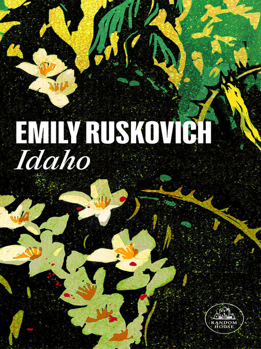 Title details for Idaho by Emily Ruskovich - Available